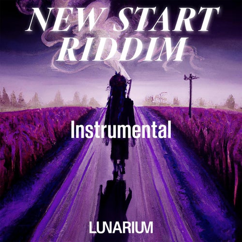 New Start Riddim