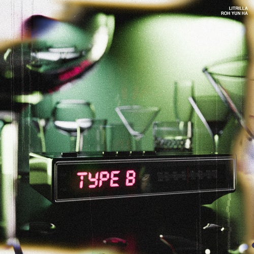 Type B (feat. Roh Yun Ha)