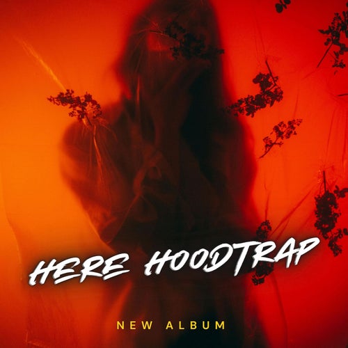 Here (Hoodtrap)