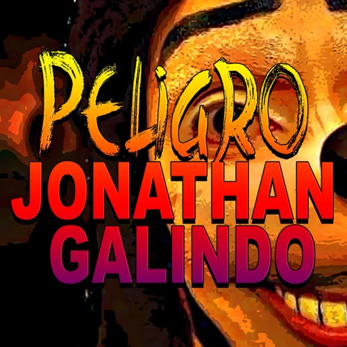 Peligro Jonathan Galindo