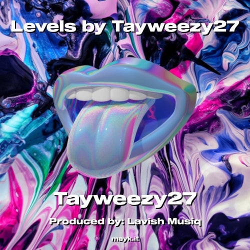 Levels by Tayweezy27