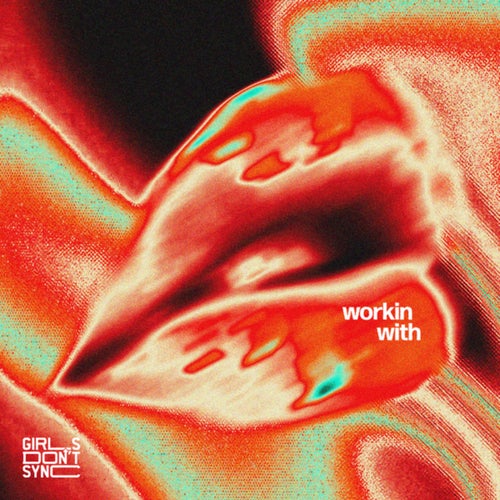 Workin' With (Extended Mix)
