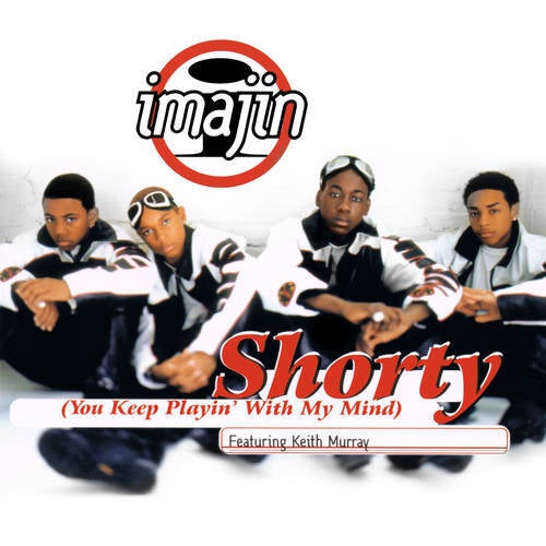 Shorty (You Keep Playin' With My Mind)