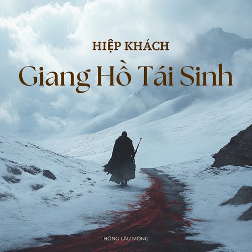 Hiệp Khách Giang Hồ Tái Sinh