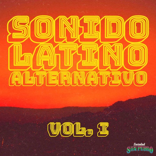 Sonido Latino Alternativo Vol. I