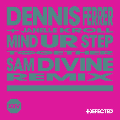 Mind Ur Step (Sam Divine Remix)