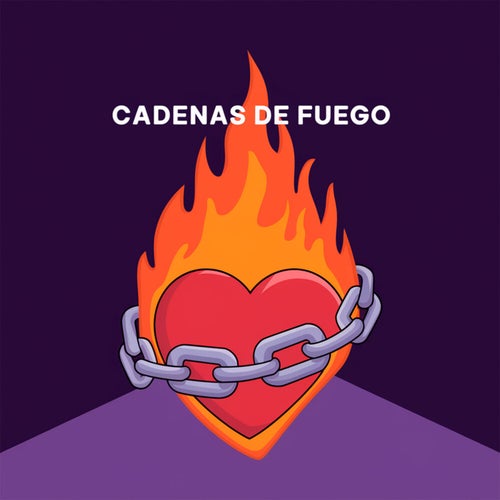 Cadenas de fuego