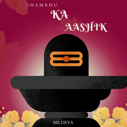 Shambhu Ka Aashik