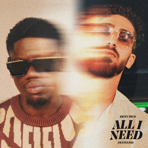 All I Need (feat. Franglish)