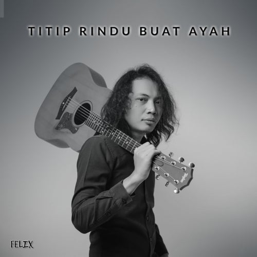 Titip Rindu Buat Ayah
