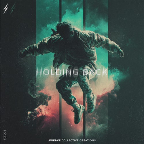 Holding Back