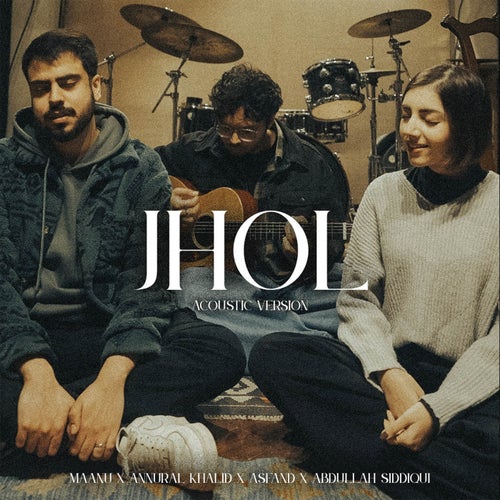 Jhol - Acoustic