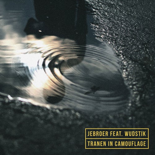 Tranen In Camouflage (feat. Wudstik)