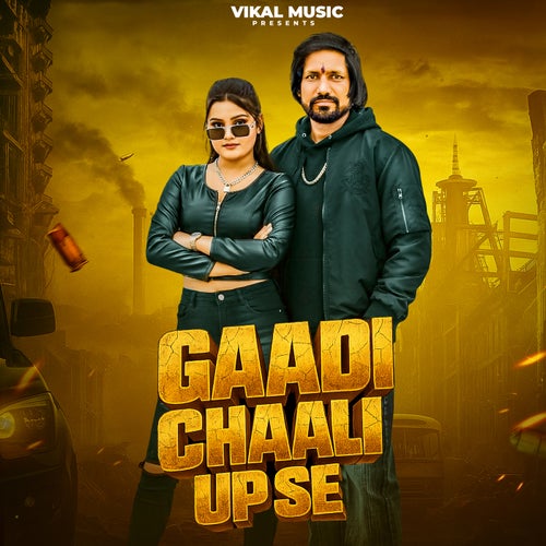 Gaadi Chaali Up Se
