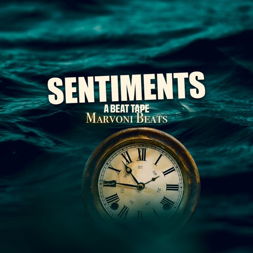 Sentiments (A Beat Tape)