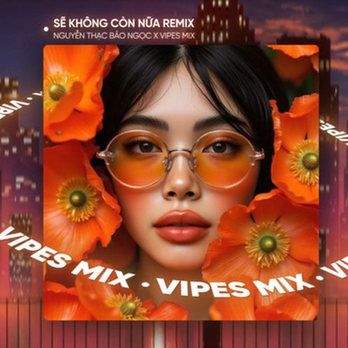 Sẽ Không Còn Nữa (Remix House)