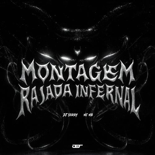 MONTAGEM RAJADA INFERNAL