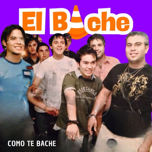 Como Te Bache