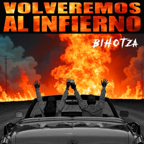 Volveremos al infierno