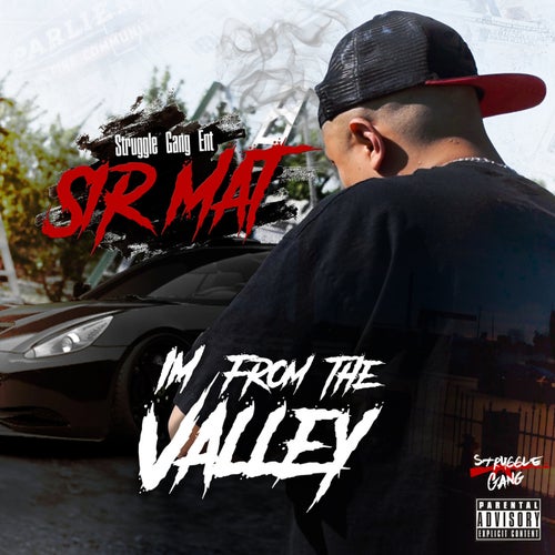 I'm from the Valley