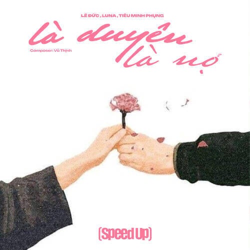 Là Duyên, Là Nợ (Spedup)