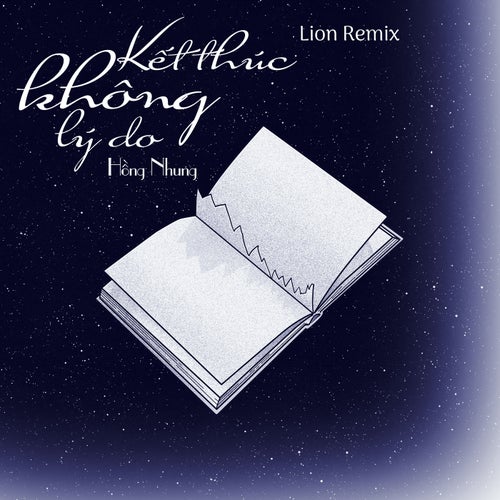 Kết Thúc Không Lý Do (Lion Remix)
