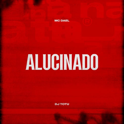 Alucinado
