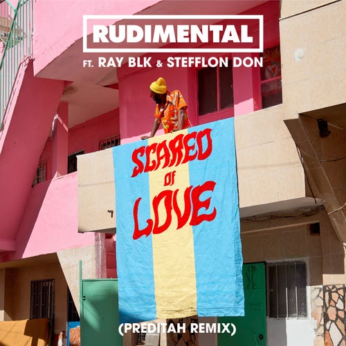 Scared of Love (feat. RAY BLK & Stefflon Don) [Preditah Remix]