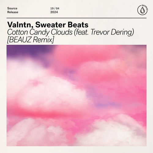 Cotton Candy Clouds (feat. Trevor Dering) [BEAUZ Remix] (Extended Mix)