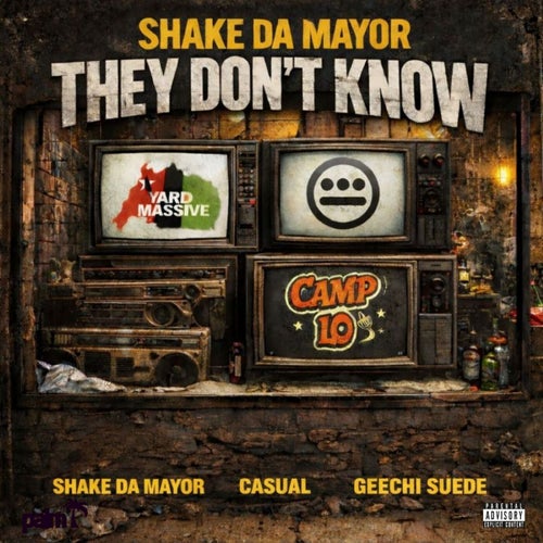 They Don't Know (feat. Geechi Suede & Casual)