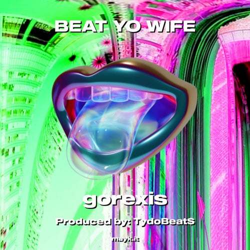 BEAT YO WIFE