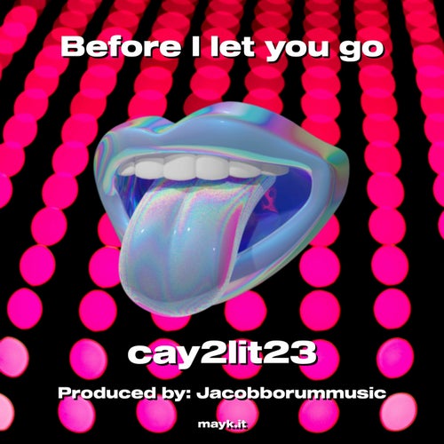 Before I let you go