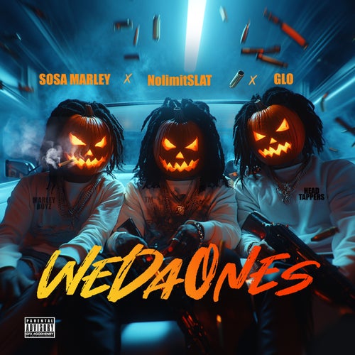 WE DA ONES (feat. NoLimitSlat, Glo & Sosa Marley)