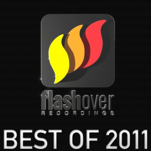 Best of Flashover Recordings 2011