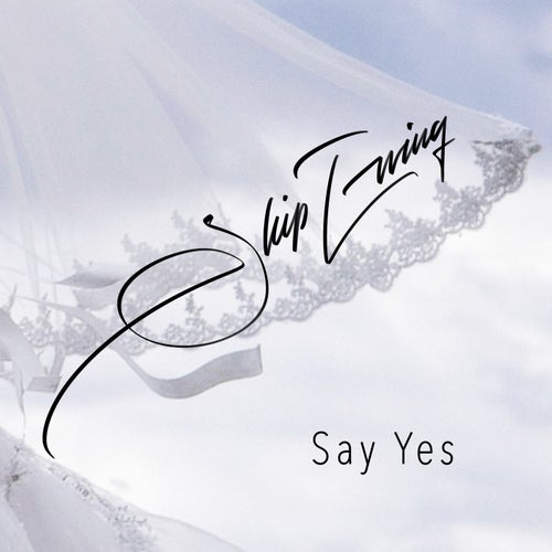 Say Yes