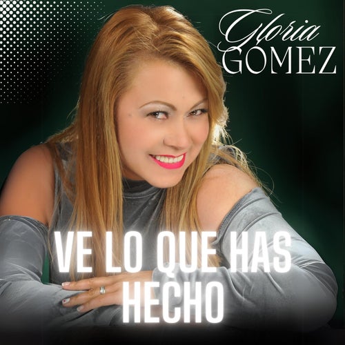 Ve lo que has hecho