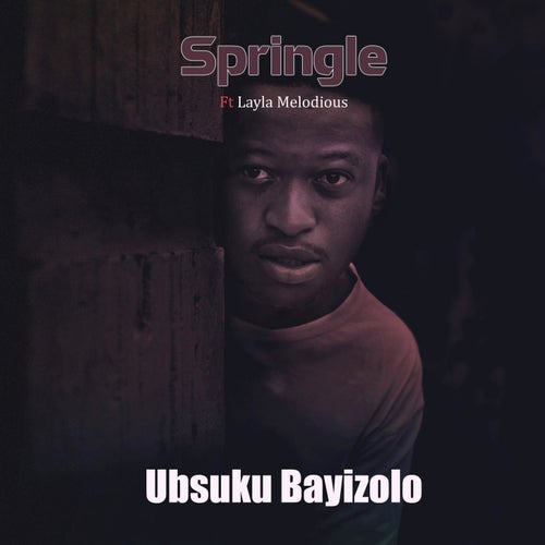 Ubsuku Bayizolo (feat. Layla Melodious)