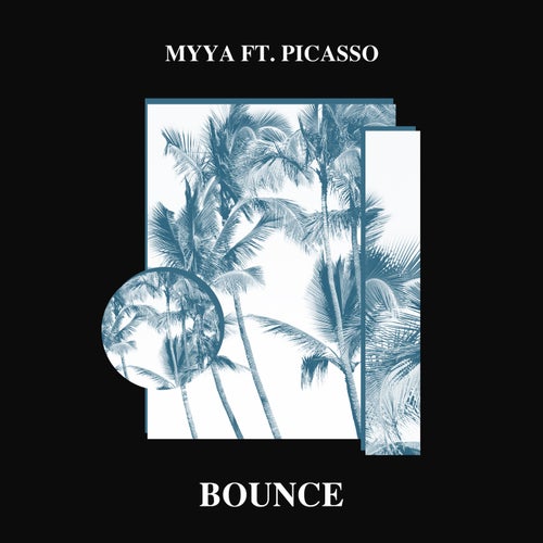 Bounce (feat. Picasso)