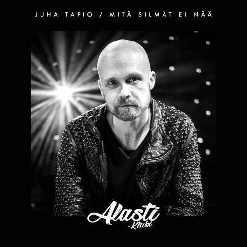 Mitä silmät ei nää (Alasti-klubi)