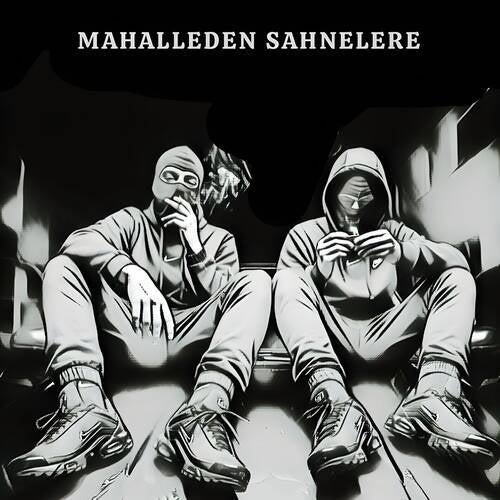 Mahalleden Sahnelere