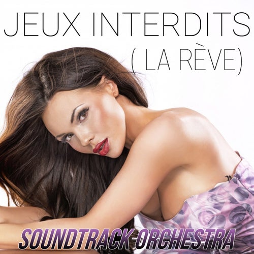 Jeux Interdits (La Reve)