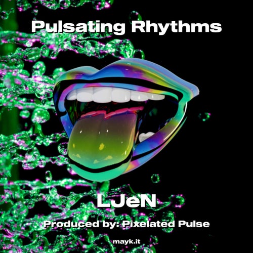Pulsating Rhythms