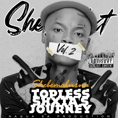 Topless Shxta's Journey, Vol. 2