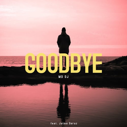 Goodbye (Extended)