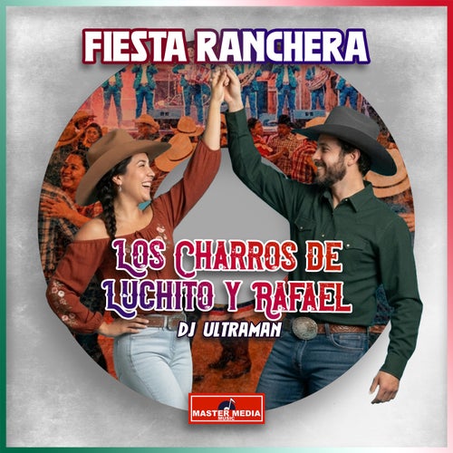 Fiesta Ranchera (Remix DJ Ultraman)