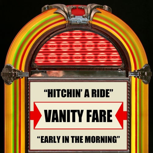 Hitchin' A Ride / Early In The Morning (Rerecorded Version)