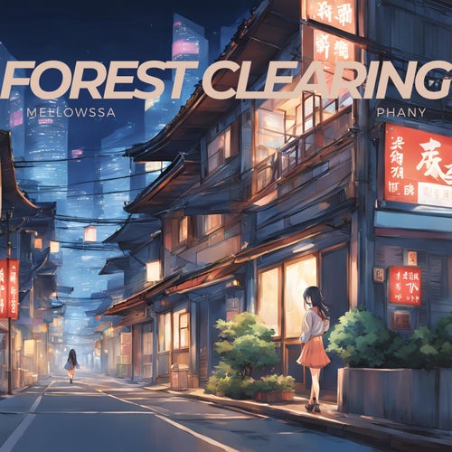 Forest Clearing (feat. Phany)