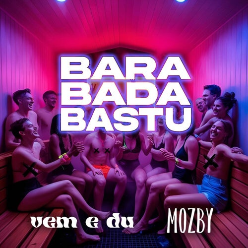 Bara Bada Bastu