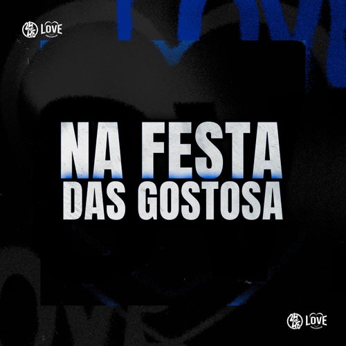 Na Festa das Gostosa