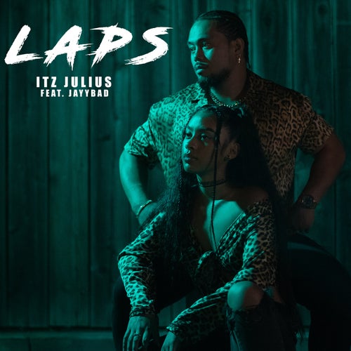 Laps (feat. Jayybad)